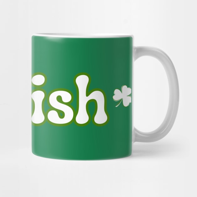 Irishish by Creatifly Graphic Tees